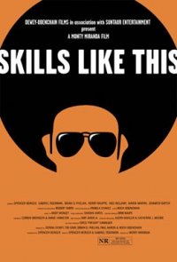 Locandina di Skills Like This