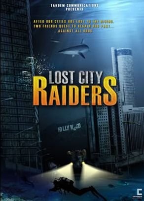 La locandina di Lost City Raiders