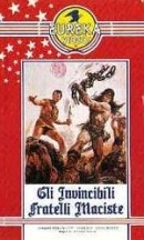 Locandina di Gli invincibili fratelli Maciste