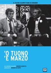 La locandina di 'O tuono 'e marzo