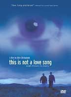 La locandina di This Is Not a Love Song