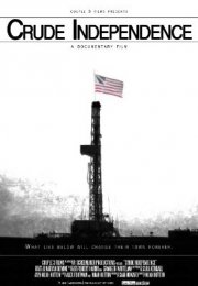 La locandina di Crude Independence