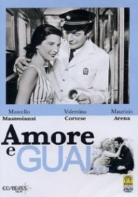 Locandina di Amore e guai