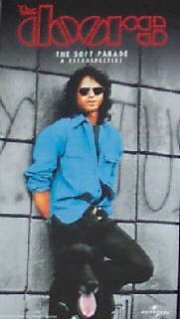 La locandina di The Doors: The Soft Parade - A Retrospetive