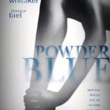 La locandina di Powder Blue