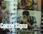 Colpa di Giuda: in esclusiva il videoclip di Cecco Signa
