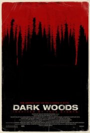 La locandina di Dark Woods