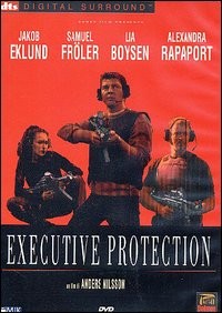La locandina di Executive Protection