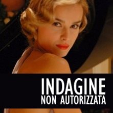 La locandina di Indagine non autorizzata