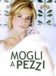 La locandina di Mogli a pezzi
