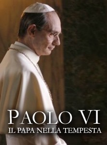 La Locandina Di Paolo Vi Il Papa Nella Tempesta 111337