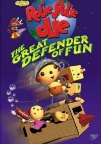 Locandina di Rolie Polie Olie: The Great Defender of Fun