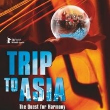 Locandina di Trip To Asia / The Quest For Harmony