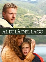 La locandina di Al di là del lago