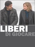 La locandina di Liberi di giocare