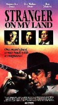 La locandina di Stranger on My Land