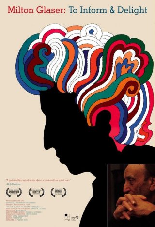 La locandina di Milton Glaser: To Inform and Delight