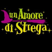 La locandina di Un amore di strega