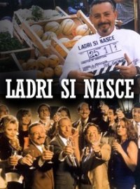 Locandina di Ladri si nasce