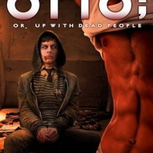 La locandina di Otto; or Up with Dead People