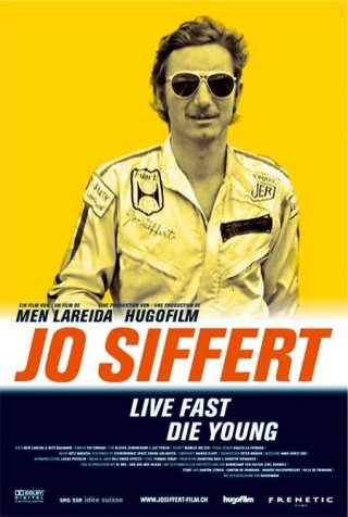 La locandina di Jo Siffert live fast - Die Young