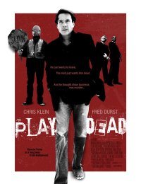 La locandina di Play Dead