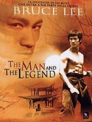 La locandina di Bruce Lee - The Man and the Legend