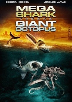 La locandina di Mega Shark vs. Giant Octopus