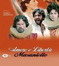 Locandina di Amore e libertà - Masaniello