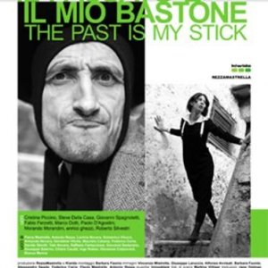 La locandina di Il passato è il mio bastone