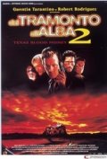 La locandina di Dal tramonto all'alba: Texas sangue e denaro