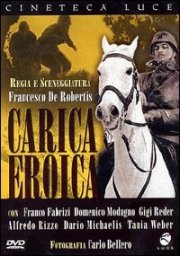La locandina di Carica eroica