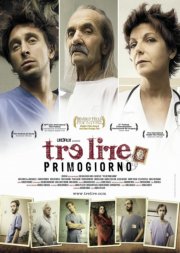 La locandina di Tre lire - Primo giorno