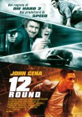 La locandina italiana di 12 Rounds