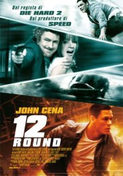 La locandina italiana di 12 Rounds