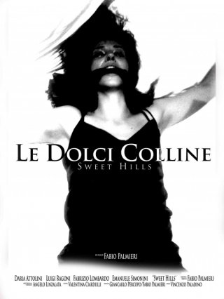 Locandina italiana del film Le Dolci Colline - Sweet Hills