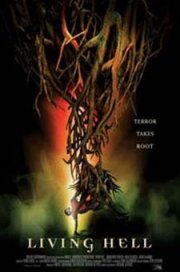 La locandina di Living hell - Le radici del terrore
