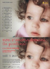 La locandina italiana di Non è ancora domani (La Pivellina)