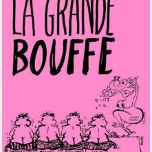 La locandina di La grande abbuffata