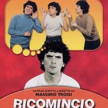 La locandina di Ricomincio da tre