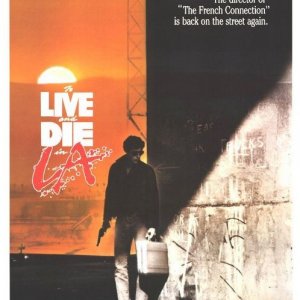 La locandina di Vivere e morire a Los Angeles