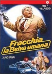 La locandina di Fracchia la belva umana