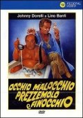 La locandina di Occhio, malocchio, prezzemolo e finocchio