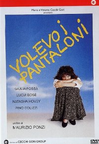 Locandina di Volevo i pantaloni