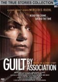La locandina di Guilt by Association