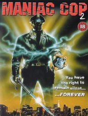 La locandina di Maniac Cop 2