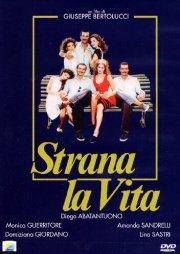 La locandina di Strana la vita