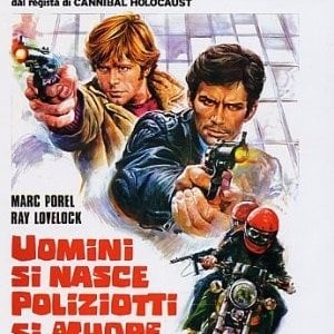 La locandina di Uomini si nasce poliziotti si muore