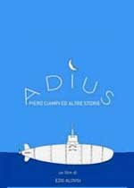 La locandina di Adius, Piero Ciampi e altre storie