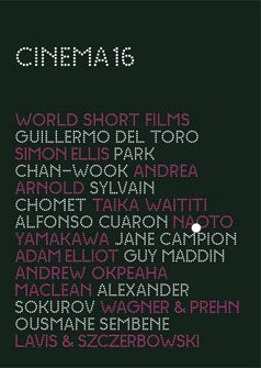 La locandina di Cinema16: World Short Films